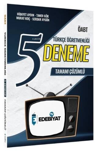 Edebiyat TV ÖABT Türkçe Öğretmenliği 5 Deneme Çözümlü - Hidayet Aydın Edebiyat TV Yayınları - 1