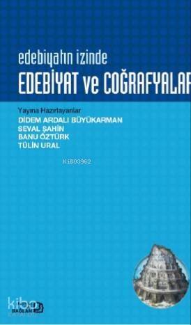 Edebiyat ve Coğrafyalar - 1