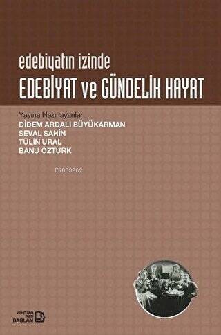 Edebiyat ve Gündelik Hayat - 1