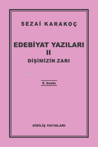 Edebiyat Yazıları 2 - Dişimizin Zarı - 1