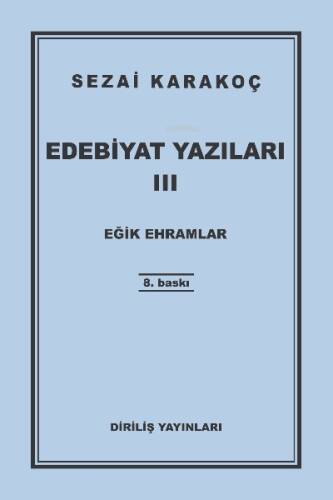 Edebiyat Yazıları 3 (Eğik Ehramlar) - 1