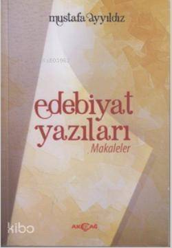 Edebiyat Yazıları; Makaleler - 1