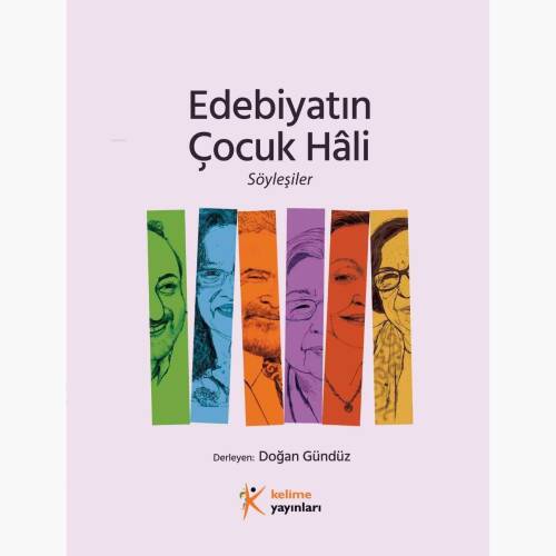 Edebiyatın Çocuk Hâli - Söyleşiler - 1