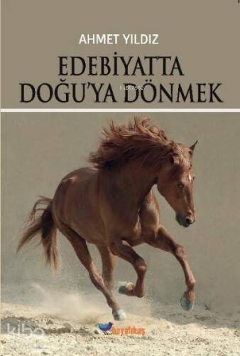 Edebiyatta Doğu'ya Dönmek - 1