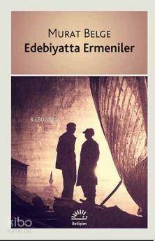 Edebiyatta Ermeniler - 1