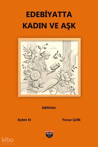 Edebiyatta Kadın ve Aşk - 1