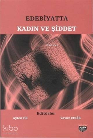 Edebiyatta Kadın ve Şiddet - 1