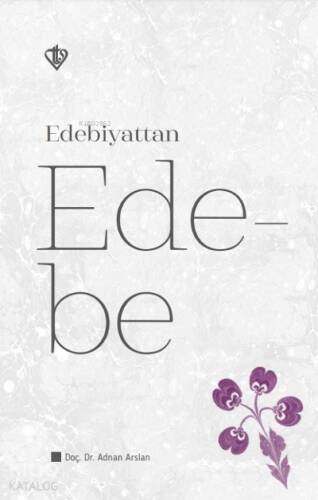 Edebiyattan Ede-be - 1