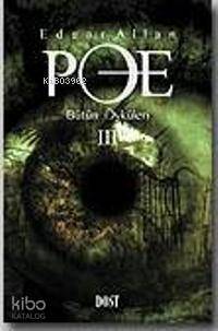 Edgar Allan Poe| Bütün Öyküleri 3 - 1