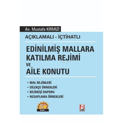 Edinilmiş Mallara Katılma Rejimi ve Aile Konutu - 1