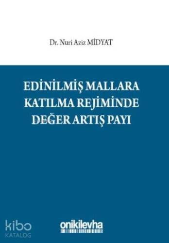 Edinilmiş Mallara Katılma Rejiminde Değer Artış Payı - 1