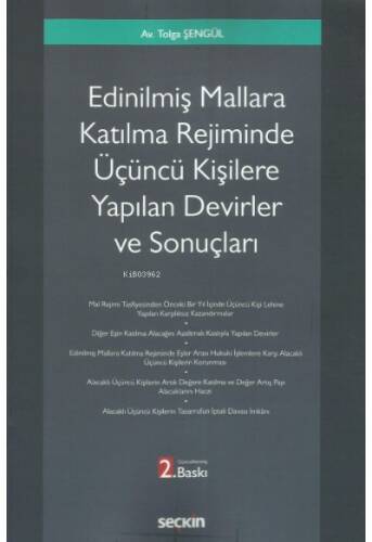 Edinilmiş Mallara Katılma Rejiminde Üçüncü Kişilere Yapılan Devirler ve Sonuçları - 1