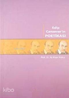 Edip Cansever'in Poetikası - 1