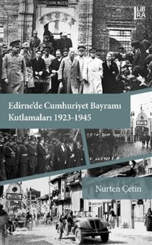 Edirne'de Cumhuriyet Bayramı Kutlamaları 1923-1945 - 1