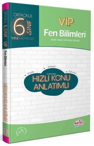 Editör 6.Sınıf Vıp Fen Bilimleri Hızlı Konu Anlatımlı - 1