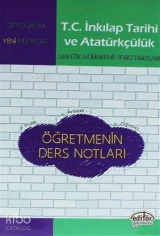 Editör Yayınları Ortaöğretim T.C. İnkılap Tarihi ve Atatürkçülük Öğretmenin Ders Notları Editör - 1