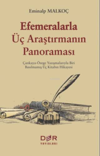 Efemeralarla Üç Araştırmanın Panoraması - 1