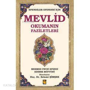 Efendiler Efendisi İçin Mevlid Okumanın Faziletleri - 1