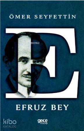 Efruz Bey - 1