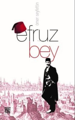 Efruz Bey - 1