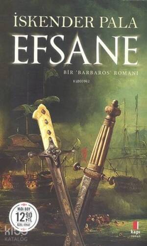 Efsane (Midi Boy) Bir Barbaros Romanı - 1