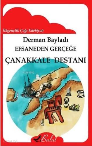 Efsaneden Gerçeğe Çanakkale Destanı; 10+ Yaş - 1