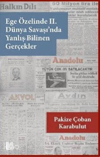 Ege Özelinde 2. Dünya Savaşı'nda Yanlış Bilinen Gerçekler - 1