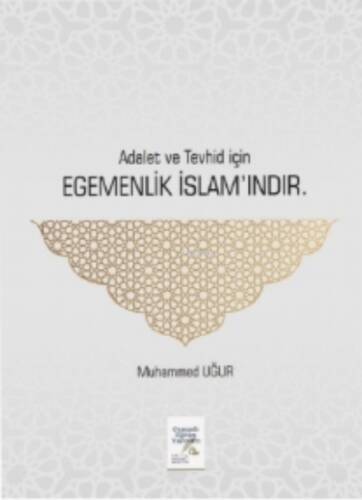 Egemenlik İslam'ındır - 1