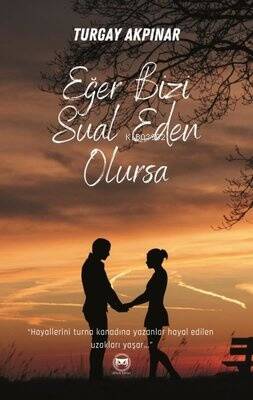 Eğer Bizi Sual Eden Olursa - 1