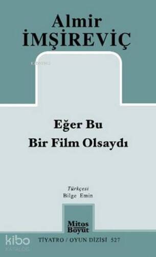 Eğer Bu Bir Film Olsaydı - 1