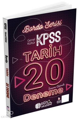 Eğit Akademi KPSS Tarih Tamamı Çözümlü 20 Bordo Deneme Sınavı - 1