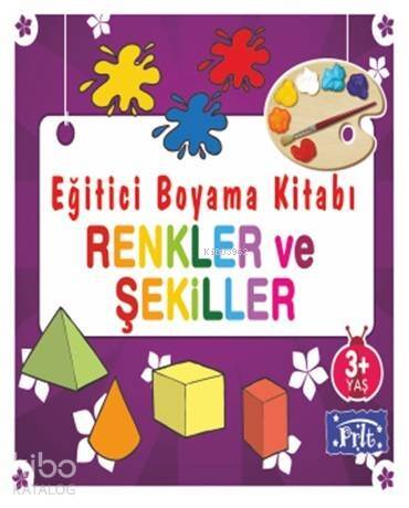 Eğitici Boyama Kitabı - Renkler ve Şekiller; 3 Yaş Üstü - 1