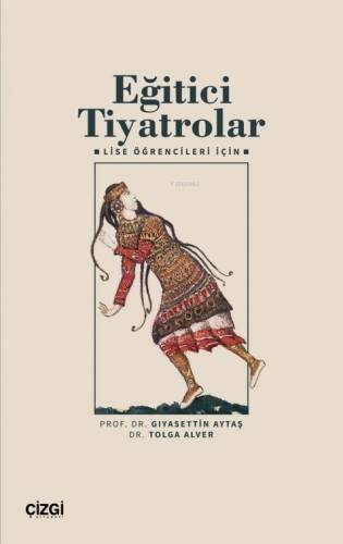 Eğitici Tiyatrolar;Lise Öğrencileri Için - 1