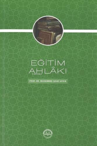 Eğitim Ahlakı - 1