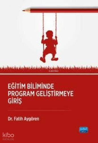 Eğitim Biliminde Program Geliştirmeğe Giriş - 1