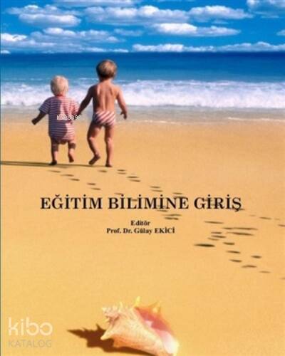 Eğitim Bilimine Giriş - 1