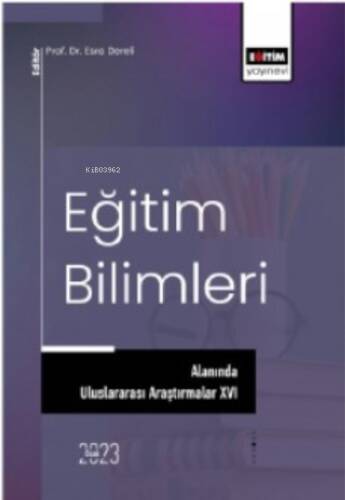 Eğitim Bilimleri Alanında Uluslararası Araştırmalar XVI - 1