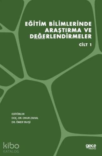 Eğitim Bilimlerinde Araştırma ve Değerlendirmeler Cilt 1 - 1