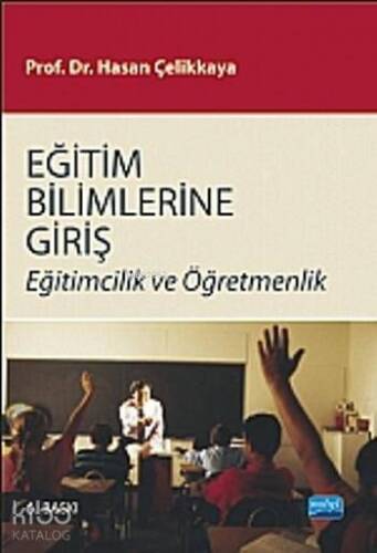 Eğitim Bilimlerine Giriş -Eğitimcilik ve Öğretmenlik - 1