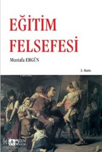 Eğitim Felsefesi - 1