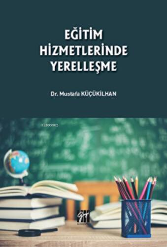 Eğitim Hizmetlerinde Yerelleşme - 1