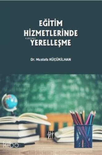 Eğitim Hizmetlerinde Yerelleşme - 1