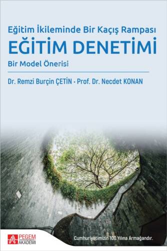 Eğitim İkileminde Bir Kaçış Rampası Eğitim Denetimi;Bir Model Önerisi - 1