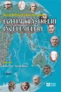 Eğitim Klasikleri İncelemeleri - 1