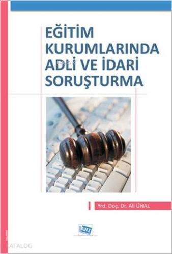 Eğitim Kurumlarında Adli ve İdari Soruşturma - 1