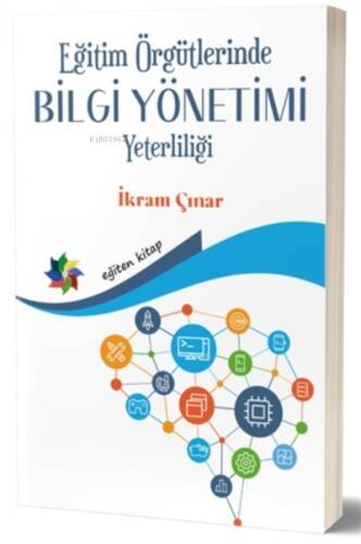 Eğitim Örgütlerinde Bilgi Yönetimi Yeterliliği - 1