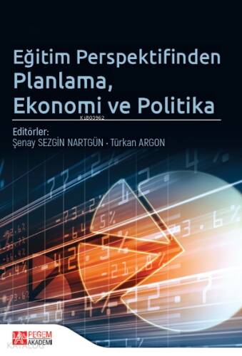 Eğitim Perspektifinden Planlama, Ekonomi ve Politika - 1