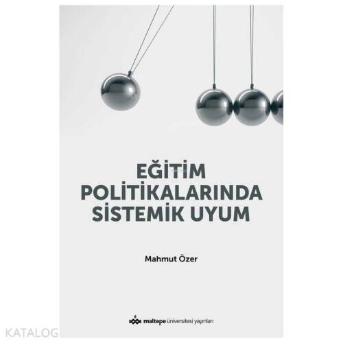 Eğitim Politikalarında Sistemik Uyum - 1