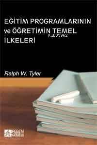 Eğitim Programlarının ve Öğretimin Temel İlkeleri - 1