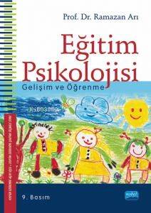 Eğitim Psikolojisi; Gelişim Ve Öğrenme - 1